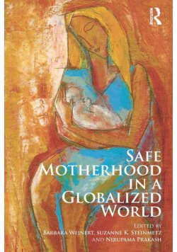 Safe Motherhood in a Globalized World