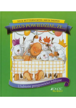 Ulubione przypowieści biblijne Jezus powiedział że