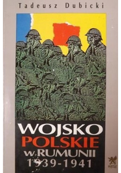 Wojsko polskie w Rumuni 1939 1941