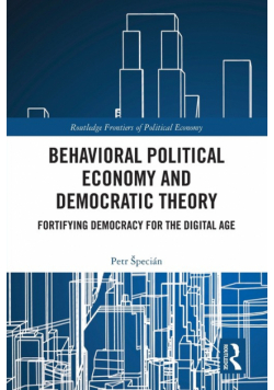 Behavioral Political Economy and Democratic Theory