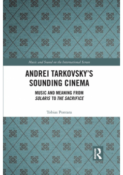 Andrei Tarkovsky's Sounding Cinema