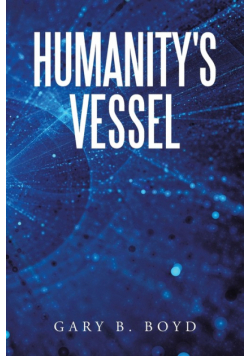 Humanity's Vessel