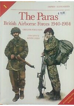 The Paras British Airborne Forces 1940 1984