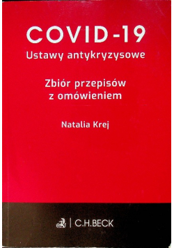 Covid 19 Ustawy antykryzysowe Zbiór przepisów z omówieniem