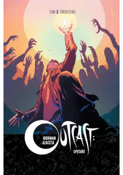 Outcast: Opętanie Światełko