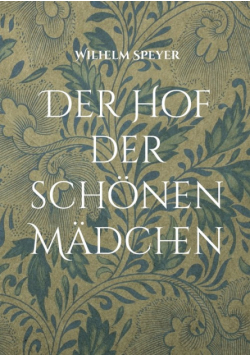 Der Hof der schönen Mädchen