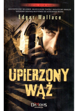 Wallace Edgar - Upierzony wąż