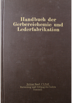 Handbuch der Gerbereichemie und Lederfabrikation 1936 r.