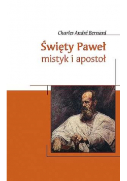 Święty Paweł  mistyk i apostoł