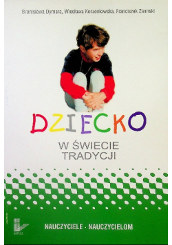 Dziecko w świecie tradycji