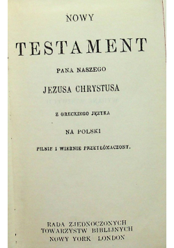 Nowy testament Pana Naszego Jezusa Chrystusa 1945 r
