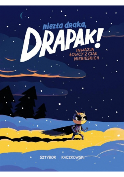 Niezła draka, Drapak!