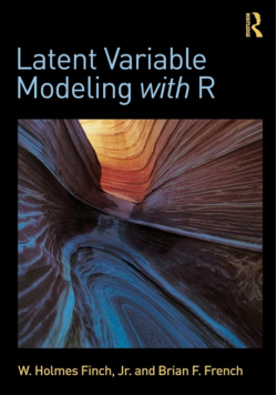 Latent Variable Modeling with R
