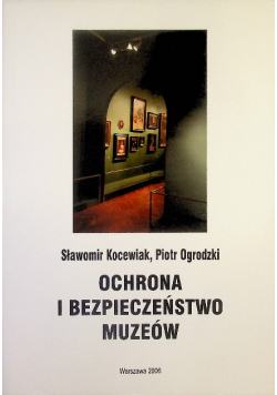 Ochrona i bezpieczeństwo muzeów