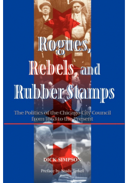 Rogues, Rebels, And Rubber Stamps