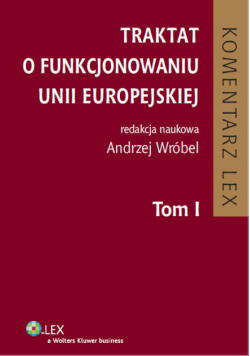 Traktat o funkcjonowaniu Unii Europejskiej t.1