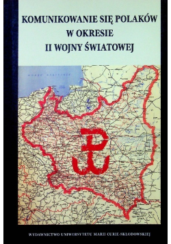 Komunikowanie się Polaków w okresie II wojny światowej