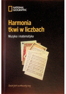 Harmonia tkwi w liczbach Muzyka i matematyka
