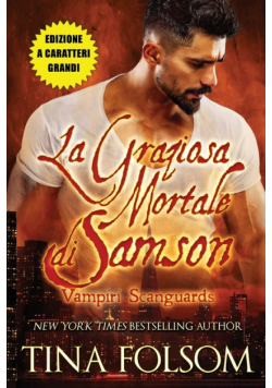 La Graziosa Mortale di Samson (Edizione a caratteri grandi)