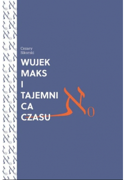 Wujek Maks i tajemnica czasu