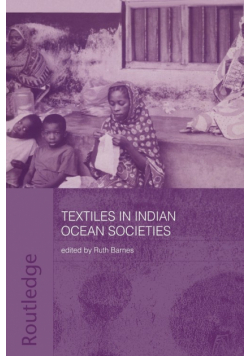 Textiles in Indian Ocean Societies