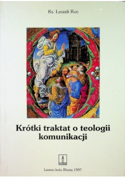 Krótki traktat o teologii komunikacji
