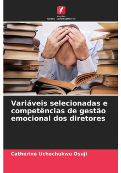 Variáveis selecionadas e competências de gestão emocional dos diretores