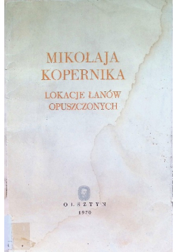 Mikołaja Kopernika lokacje łanów opuszczonych