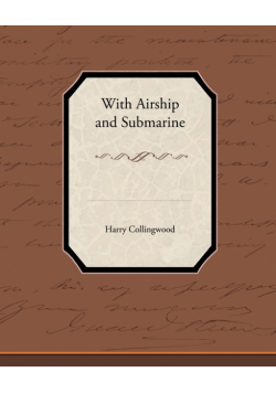 With Airship and Submarine