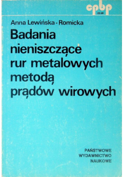 Badania nieniszczące rur metalowych metodą prądów wirowych