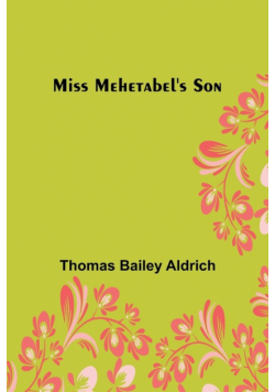 Miss Mehetabel's Son