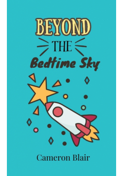 Beyond the Bedtime Sky