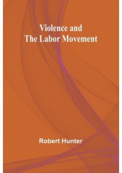 Violence and the Labor Movement