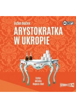 Arystokratka T.2 Arystokratka w ukropie audiobook