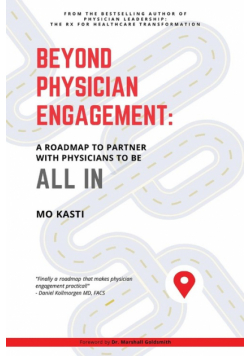 Beyond Physician Engagement