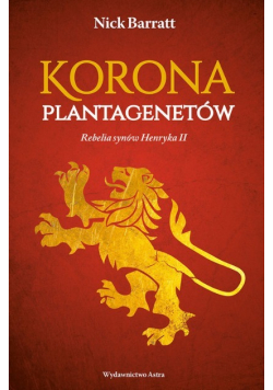 Korona Plantagenetów Rebelia synów Henryka II