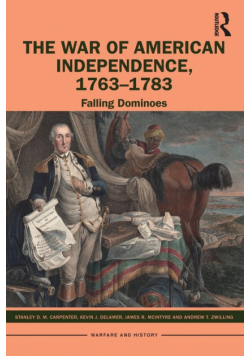 The War of American Independence, 1763-1783