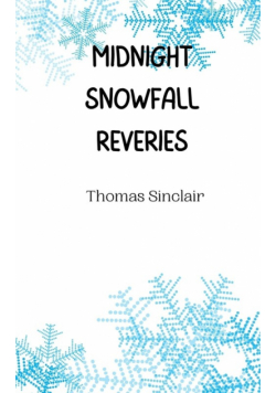 Midnight Snowfall Reveries