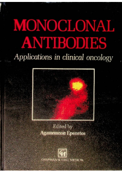 Monoclonal Antibodies: Applications in Clinical Oncology