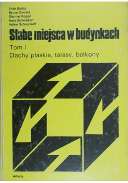 Słabe miejsca w budynkach, tom I
