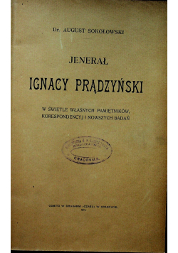 Jenerał Ignacy Prądzyński 1911 r.