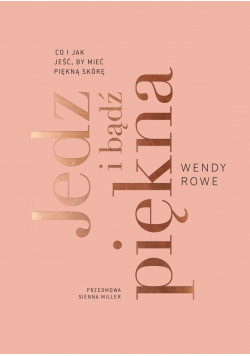 Jedz i bądź piękna