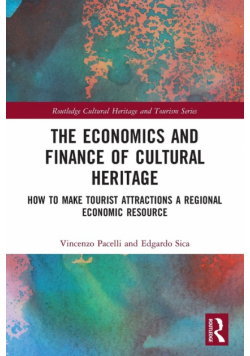 The Economics and Finance of Cultural Heritage