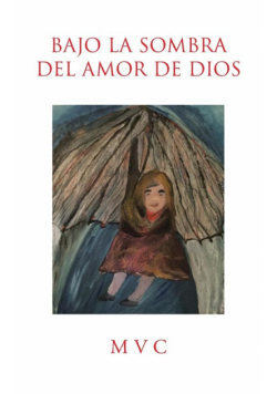 Bajo la sombra del amor de Dios