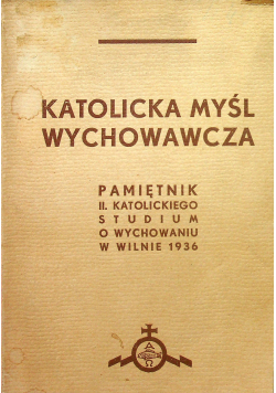 Katolicka Myśl Wychowawcza 1937 r.