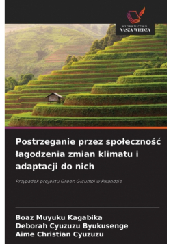 Postrzeganie przez społeczność łagodzenia zmian klimatu i adaptacji do nich