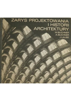 Zarys projektowania i historii architektury