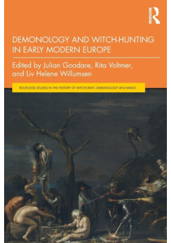 Demonology and Witch-Hunting in Early Modern Europe