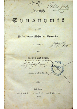 Lateinische Synonymik zunachst fur die oberen Klassen der Symnostten 1872 r