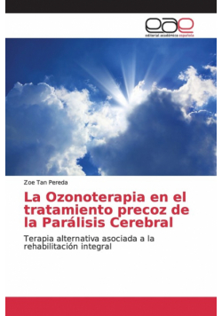 La Ozonoterapia en el tratamiento precoz de la Parálisis Cerebral